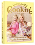 Cover: Good Lookin' Cookin' - Ten Speed Press
