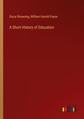 Cover: A Short History of Education - Outlook Verlag