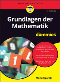 Abbildung von: Grundlagen der Mathematik für Dummies - Wiley-VCH