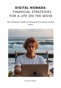 Abbildung von: Digital Nomads:  Financial Strategies for a Life on the Move - epubli