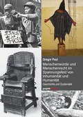 Cover: Menschenw&uuml;rde und Menschenrecht im Spannungsfeld von Inhumanit&auml;t und Humanit&auml;t - Projekt
