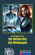 Cover: DIE WELTEN DES KAI RIEDEMANN - p.machinery