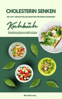 Abbildung von: Cholesterin senken Kochbuch - XinXii