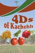 Cover: 4Ds of Kachchh - Ink of Knowledge Publisher