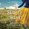 Cover: Fairest of Heart - Recorded Books, Inc.