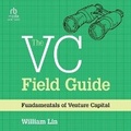 Cover: The VC Field Guide - Ascent Audio