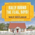 Cover: Rally Round the Flag, Boys! - Tantor Audio