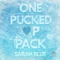Cover: One Pucked Up Pack - Tantor Audio