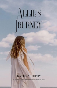Enlarge image Cover: Allie's Journey - Kathy Broggy