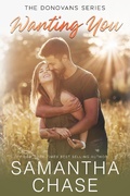Cover: Wanting You (The Donovans (Sweetbriar Ridge), #3) - Chasing Romance, Inc.