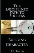 Cover: The Disciplined Path to Success - DG Junior