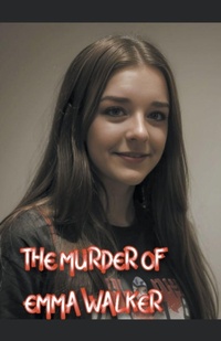 Enlarge image Cover: The Murder of Emma Walker - DayBac Publishing