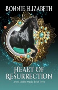 Cover: Heart of Resurrection (Jewel Midlife Magic, #3) - My Big Fat Orange Cat Publishing