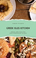 Bild: Greek Isles Kitchen: Fresh and Healthy Mediterranean Dishes - Richards Education