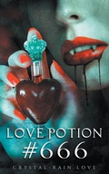 Cover: Love Potion #666 - Spirit Blizzard Press