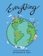Cover: Everything! - Balboa Press