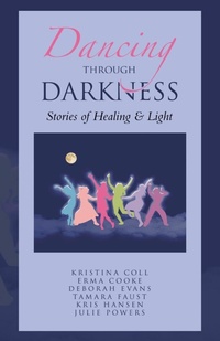 Enlarge image Cover: Dancing Through Darkness - Balboa Press