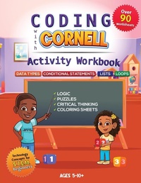 Abbildung von: Coding with Cornell Activity Workbook - Bergeron-Woodley Company, LLC