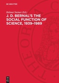 Cover: J. D. Bernal's The social function of science, 1939-1989 - De Gruyter