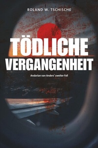 Abbildung von: Tödliche Vergangenheit - tredition