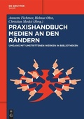 Cover: Praxishandbuch Medien an den R&auml;ndern - De Gruyter Saur