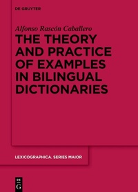 Abbildung von: The theory and practice of examples in bilingual dictionaries - De Gruyter