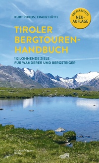 Abbildung von: Tiroler Bergtouren Handbuch - Michael Wagner Verlag