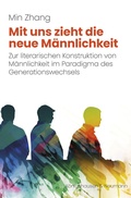 Cover: Mit uns zieht die neue M&auml;nnlichkeit - K&ouml;nigshausen & Neumann