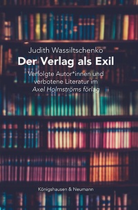 Abbildung von: Der Verlag als Exil - Königshausen & Neumann