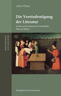 Abbildung von: Die Vereindeutigung der Literatur - Königshausen & Neumann