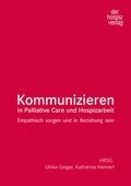Cover: Kommunizieren in Palliative Care und Hospizarbeit - hospizverlag