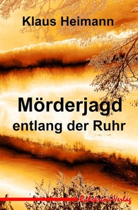 Enlarge image Cover: Mörderjagd entlang der Ruhr - Ruhrkrimi-Verlag