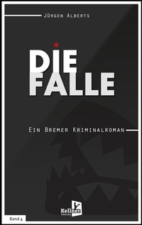 Abbildung von: Die Falle - Kellner Verlag