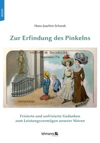 Abbildung von: Zur Erfindung des Pinkelns - Lehmanns Media