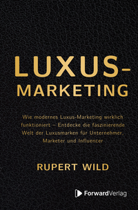 Abbildung von: Luxus-Marketing - ForwardVerlag