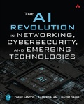 Abbildung von: The AI Revolution in Networking, Cybersecurity, and Emerging Technologies - Addison Wesley