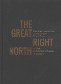 Cover: The Great Right North - McGill-Queen's University Press