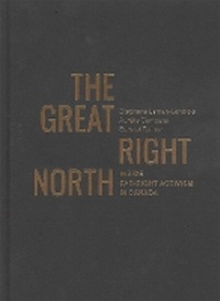 Abbildung von: The Great Right North - McGill-Queen's University Press
