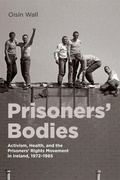 Cover: Prisoners' Bodies - McGill-Queen's University Press