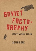 Cover: Soviet Factography - University of Chicago Press