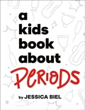 Cover: A Kids Book About Periods - DK Children