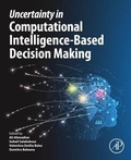 Cover: Uncertainty in Computational Intelligence-Based Decision Making - Academic Press