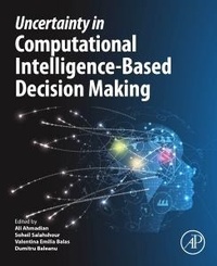 Enlarge image Cover: Uncertainty in Computational Intelligence-Based Decision Making - Academic Press