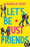 Cover: Lets Be Just Friends - Pink Bloom Press