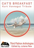 Cover: Cat's Breakfast: Kurt Vonnegut Tribute (Third Flatiron Anthologies, #20) - thirdflatiron
