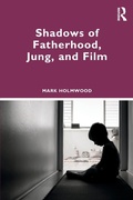 Bild: Shadows of Fatherhood, Jung, and Film - Routledge