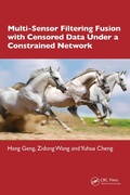 Cover: Multi-Sensor Filtering Fusion with Censored Data Under a Constrained Network Environment - CRC Press