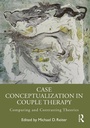 Cover: Case Conceptualization in Couple Therapy - Routledge