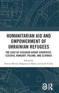Cover: Humanitarian Aid and Empowerment of Ukrainian Refugees - Routledge