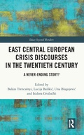 Cover: East Central European Crisis Discourses in the Twentieth Century - Routledge